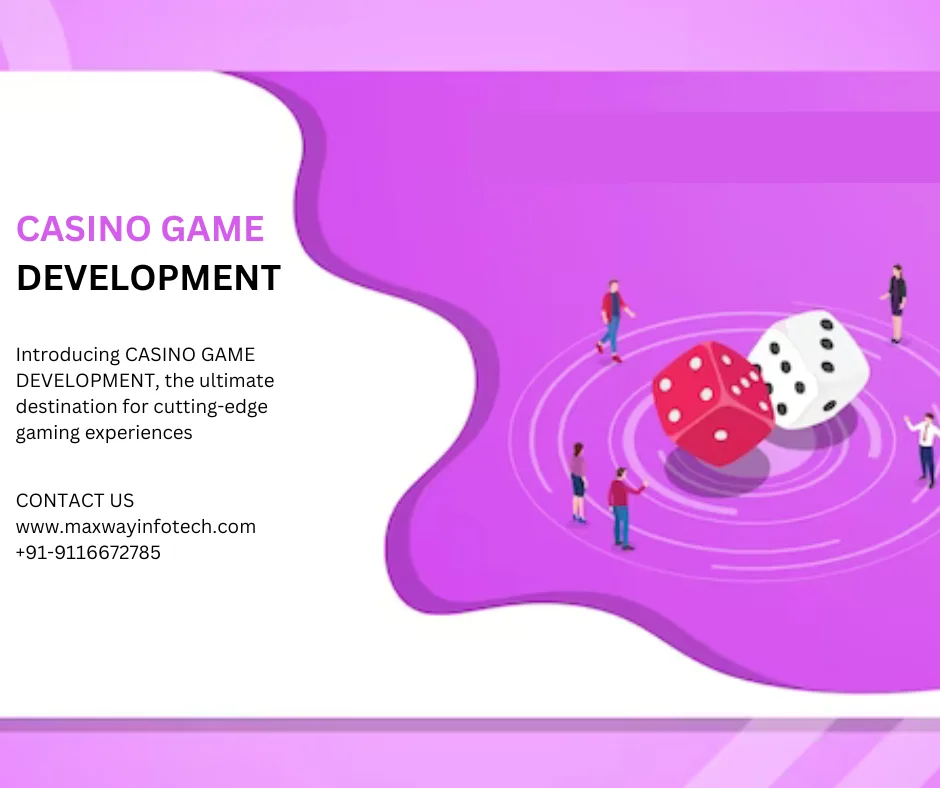 CASINO GAME DEVELOPMENT