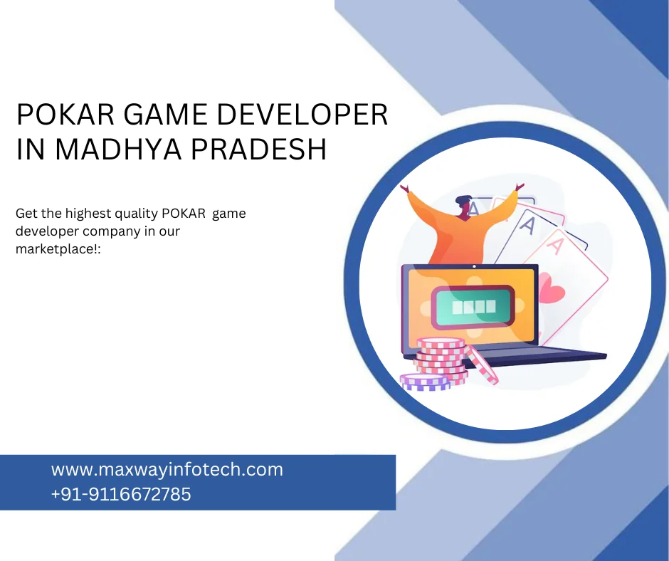 POKAR GAME DEVELOPER IN MADHYA PRADESH