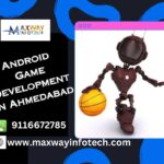 ANDROID GAME DEVELOPMENT IN AHMEDABAD