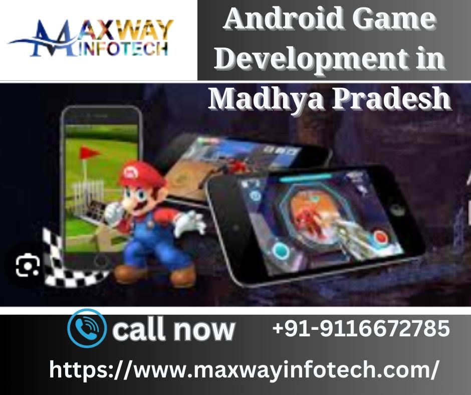 ANDROID GAME DEVELOPMENT IN MADHYA PRADESH