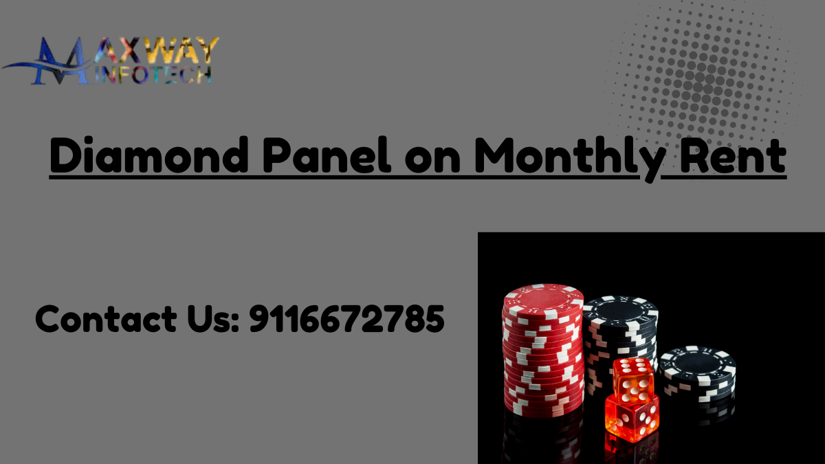 Diamond Panel on Monthly Rent