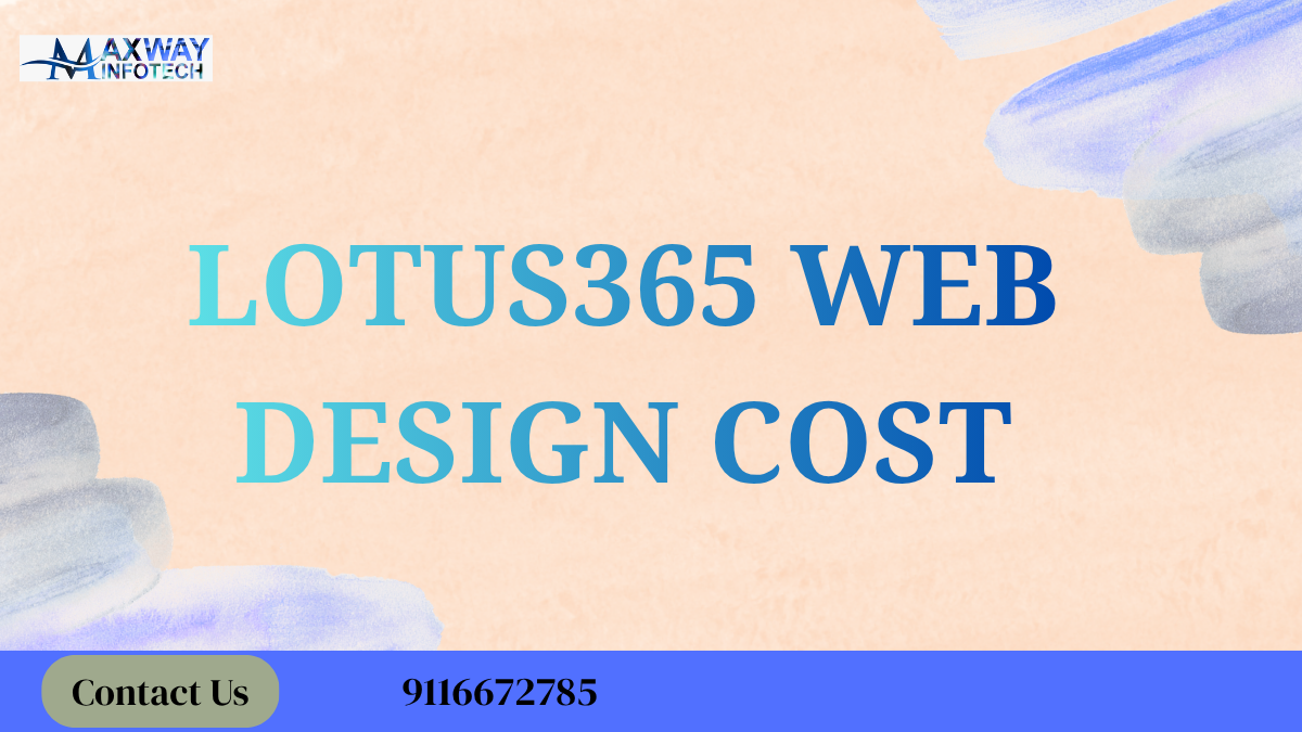 Lotus365 Web Design Cost